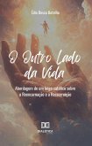 O Outro Lado da Vida (eBook, ePUB)