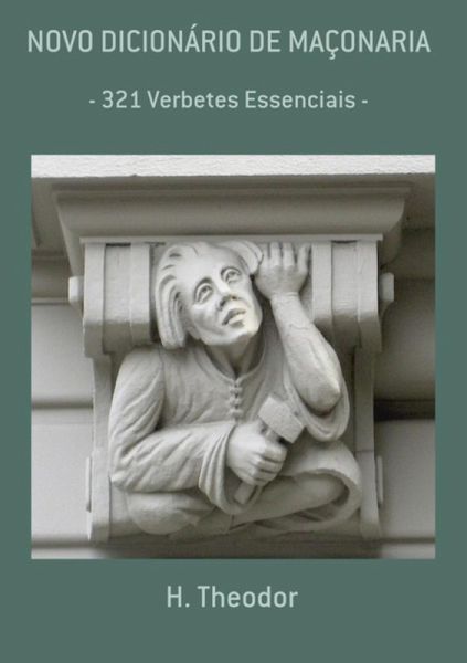 Novo Dicionário De Maçonaria (eBook, PDF) Novo Dicionário De Maçonaria (eBook, PDF)
