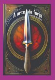 A Arte Da Forja (eBook, PDF)