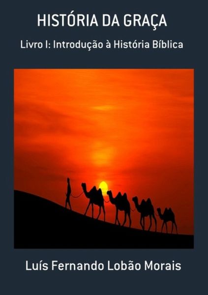 História Da Graça (eBook, PDF) História Da Graça (eBook, PDF)