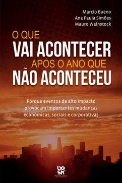 Cover O Que Vai Acontecer Após O Ano Que Não Aconteceu (eBook, PDF)