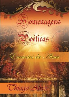 Homenagens Poéticas (eBook, PDF) - Alves, Thiago