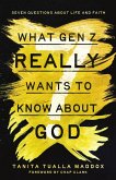 What Gen Z Really Wants to Know About God (eBook, ePUB)