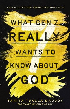 Cover What Gen Z Really Wants to Know About God (eBook, ePUB)