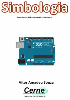 Cover Simbologia Com Display Tft Programado No Arduino (eBook, PDF)