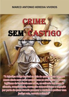 Crime Sem Castigo (eBook, PDF) - Viveros, Marco Antonio Heredia