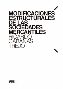 Cover Modificaciones estructurales de las sociedades mercantiles (eBook, ePUB)
