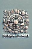 Seasonal Allergies: Remedies for Spring and Fall Relief (eBook, ePUB) Seasonal Allergies: Remedies for Spring and Fall Relief (eBook, ePUB)