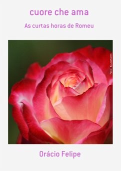 Cuore Che Ama (eBook, PDF) - Felipe, Orácio