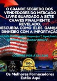 O Grande Segredo Da Importação (eBook, PDF)