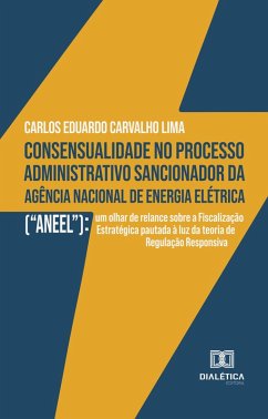 Cover Consensualidade no processo administrativo sancionador da Agência Nacional de Energia Elétrica (