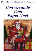 Conversando Com Papai Noel (eBook, PDF)