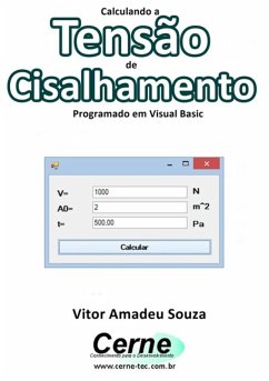 Calculando A Tensão De Cisalhamento Programado Em Visual Basic (eBook, PDF) - Souza, Vitor Amadeu