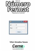 Cálculo Do Número De Fermat Programado Em Visual Basic (eBook, PDF)