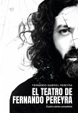 El teatro de Fernando Pereyra (eBook, ePUB)