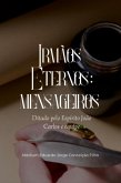 Irmãos Eternos: Mensageiros (eBook, PDF)
