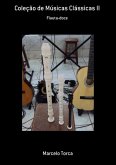 Coleção De Músicas Clássicas Ii (eBook, PDF)