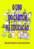 O Uso Do Cartum Na Educação (eBook, PDF)