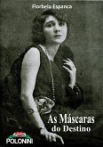 A Máscara Do Destino (eBook, PDF)