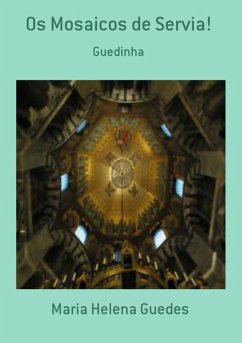Cover Os Mosaicos De Servia! (eBook, PDF)