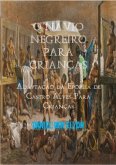 O Navio Negreiro Para Crianças (eBook, PDF)