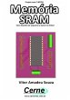 Projeto Com Ci 62256 Memória Sram Com... - Bild 1