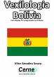 Vexilologia Para A Bandeira Da Bolívia... - Bild 1
