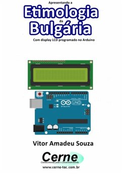 Cover Apresentando A Etimologia Da Bulgária Com Display Lcd Programado No Arduino (eBook, PDF)