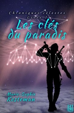 Cover Les clés du paradis (Chroniques célestes - Livre I) (eBook, ePUB)