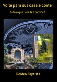 Volte Para Sua Casa E Conte (eBook, PDF)