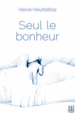 Cover Seul le bonheur (eBook, ePUB)