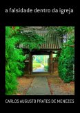 A Falsidade Dentro Da Igreja (eBook, PDF)