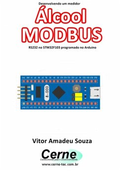 Cover Desenvolvendo Um Medidor Álcool Modbus Rs232 No Stm32f103 Programado No Arduino (eBook, PDF)