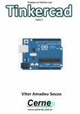 Projetos No Arduino Com Tinkercad Parte V (eBook, PDF)