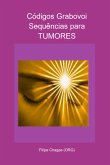 Códigos Grabovoi Sequências Para Tumores (eBook, PDF)