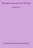 Bumbum Na Nuca Em 30 Dias (eBook, PDF)