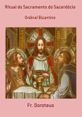 Ritual Do Sacramento Do Sacerdócio (eBook, PDF)