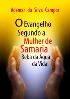 Cover O Evangelho Segundo A Mulher De Samaria (eBook, PDF)