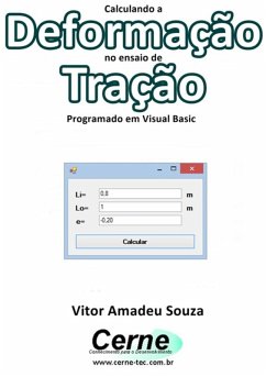 Cover Calculando A Deformação No Ensaio De Tração Programado Em Visual Basic (eBook, PDF)