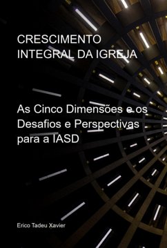 Cover Crescimento Integral Da Igreja (eBook, PDF)