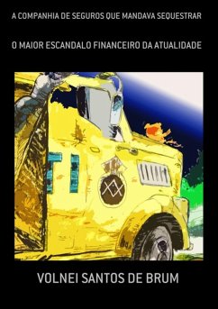 Cover A Companhia De Seguros Que Mandava Sequestrar (eBook, PDF)