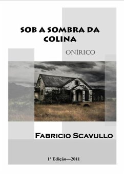 Sob A Sombra Da Colina (eBook, PDF) - Scavullo, Fabricio