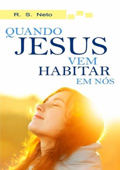 Cover Quando Jesus Vem Habitar Em Nós (eBook, PDF)