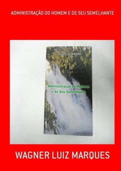 Cover Administração Do Homem E De Seu Semelhante (eBook, PDF)