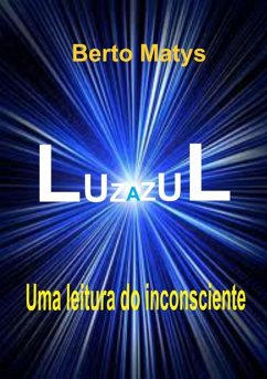 Luzazul (eBook, PDF) - Matys, Berto