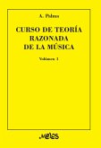 Curso de teoría razonada de la música (eBook, PDF) Curso de teoría razonada de la música (eBook, PDF)