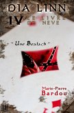 Dia Linn - IV - Le Livre de Neve (Une Bealach) (eBook, ePUB) Dia Linn - IV - Le Livre de Neve (Une Bealach) (eBook, ePUB)