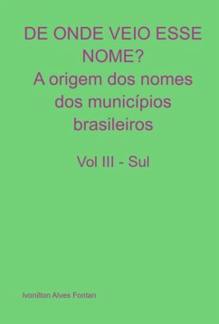 Cover De Onde Veio Esse Nome? A Origem Dos Nomes Dos Municípios Brasileiros (eBook, PDF)