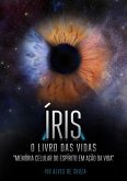 Íris. O Livro Das Vidas (eBook, PDF)