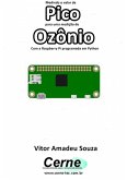 Medindo O Valor De Pico Para Uma Medição De Ozônio Com A Raspberry Pi Programada Em Python (eBook, PDF)